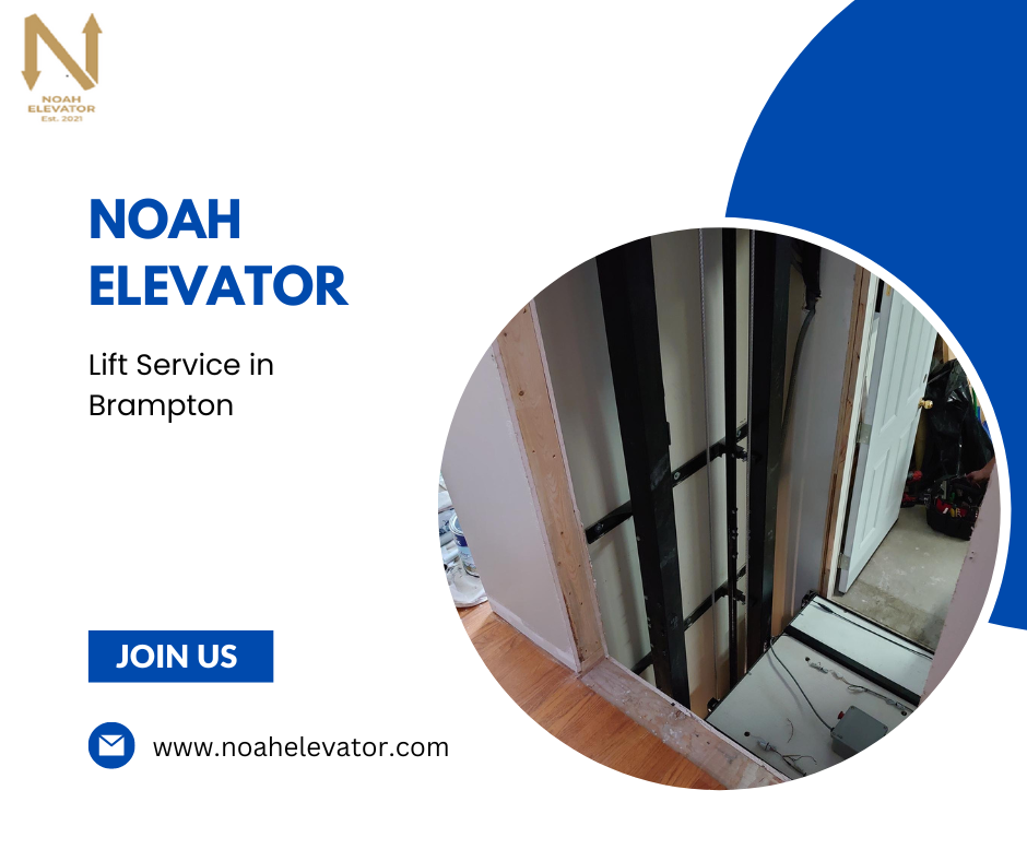 You are currently viewing Noah Elevator Specializes in Commercial Lift Service in Brampton